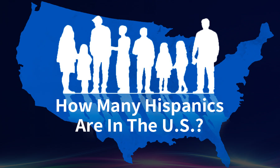 How Many Hispanics Are In The U.S.