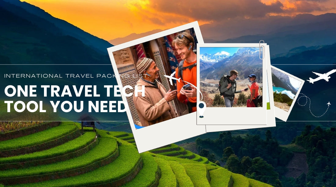 International Travel Packing List: One Travel Tech Tool You Need
