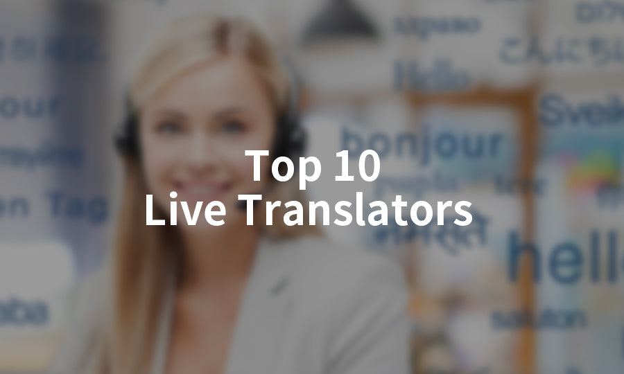 Top 10 Live Translators