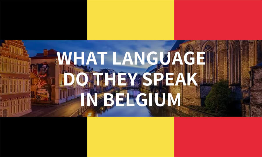 What Language Do They Speak in Belgium