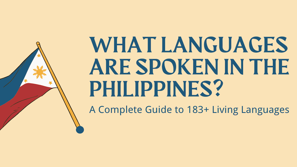 What Languages Are Spoken in the Philippines? A Complete Guide to 183+ Living Languages