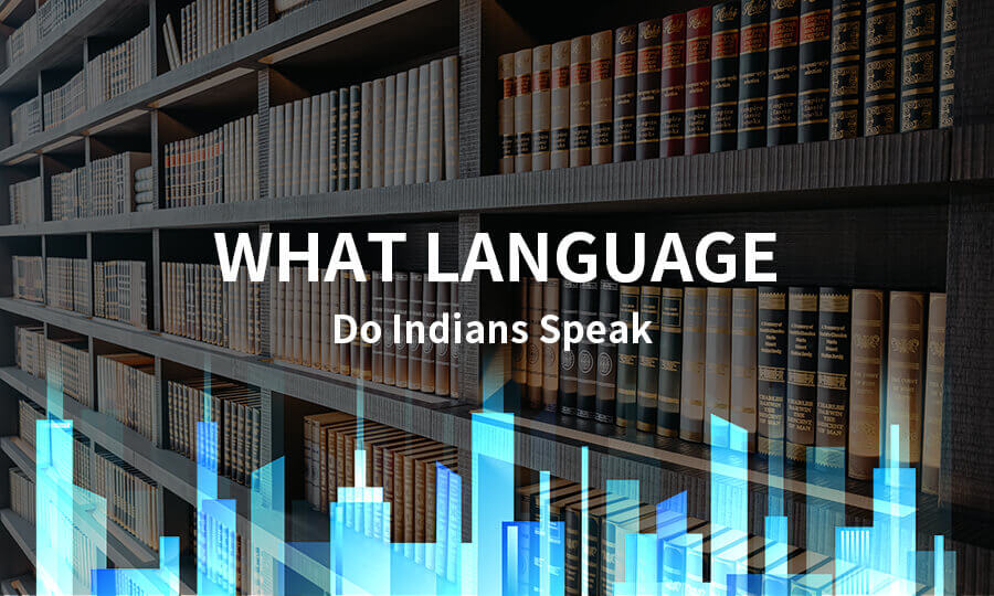 WHAT LANGUAGE DO INDIANS SPEAK